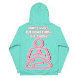 Sit There Hoodie