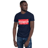 Question Your Beliefs Shirt