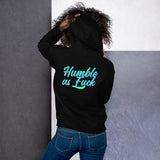 Be Humble Hoodie