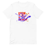 Look Deep Inside Spiritual Shirt